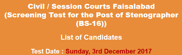 Civil and Session Courts Faisalabad Stenographer Jobs NTS Test Result 2024 3rd December