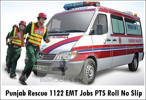 Punjab Rescue 1122 EMT Jobs PTS Roll No Slip 2024 Online Test Dates