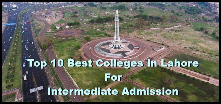 Top 10 Best Colleges In Lahore 2024 For FSC, ICS, FA, ICOM Intermediate Admission