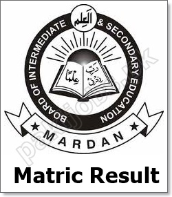 Mardan Board Matric Result 2024 bisemdn.edu.pk By Name, Roll No